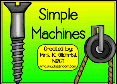 Simple Machines Flipchart Lesson