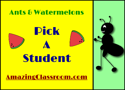 Student Picker - Watermelons & Ants
