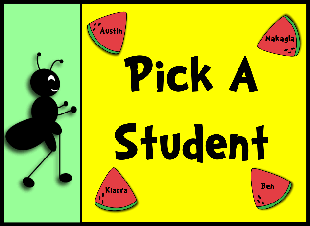 Ants & Watermelons Student Picker